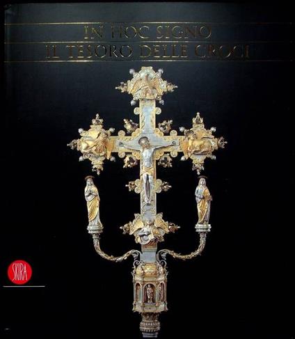 In hoc signo: il tesoro delle croci - Paolo Goi - copertina