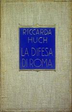 La difesa di Roma
