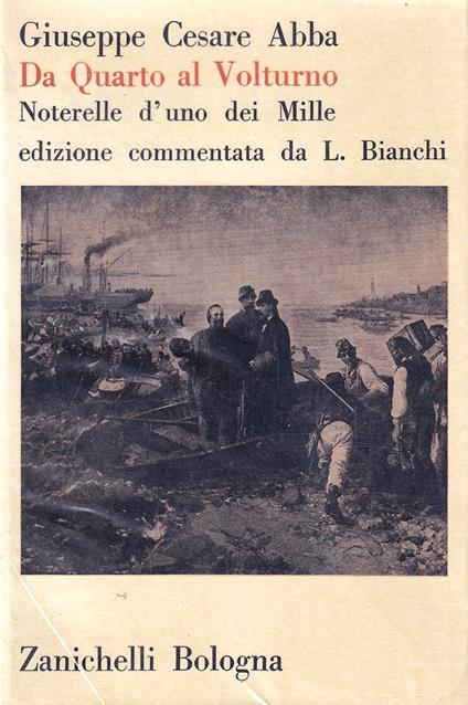 Da Quarto al Volturno. Noterelle d'uno dei Mille - Giuseppe Cesare Abba - copertina