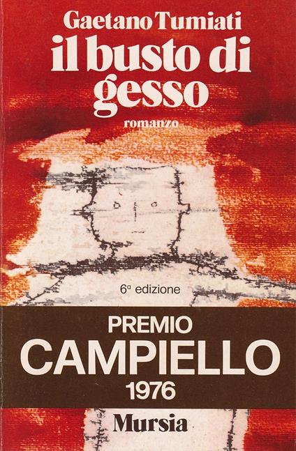 Il busto di gesso - Gaetano Tumiati - copertina