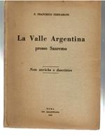 La Valle Argentina Presso sanremo. Note Storiche e Descrittive