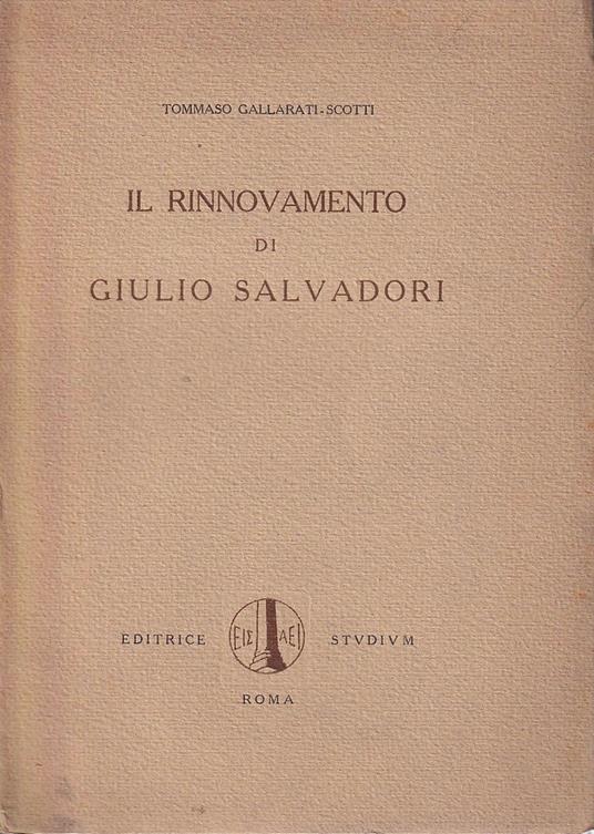 Il rinnovamento di Giulio Salvadori - Tommaso Gallarati Scotti - copertina