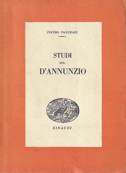 Studi su D'Annunzio - Pietro Pancrazi - copertina