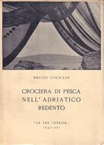 Crociera di pesca nell'Adriatico redento