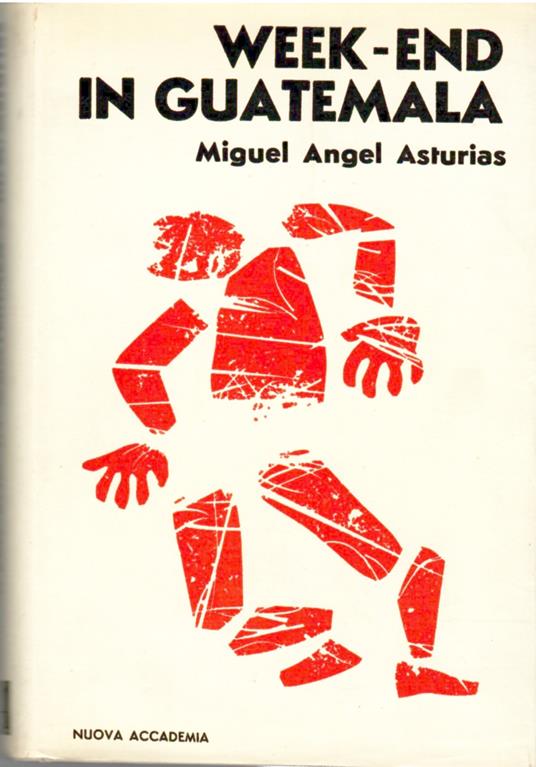 Week-End in Guatemala - Miguel Angel Asturias - copertina