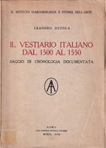 Il vestiario italiano dal 1500 al 1550. Saggio di cronologia documentata