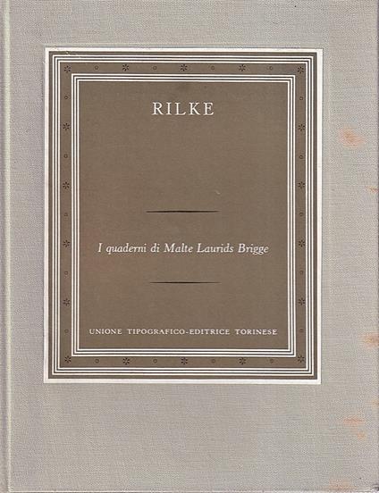I quaderni di Malte Laurids Brigge - Rainer Maria Rilke - copertina
