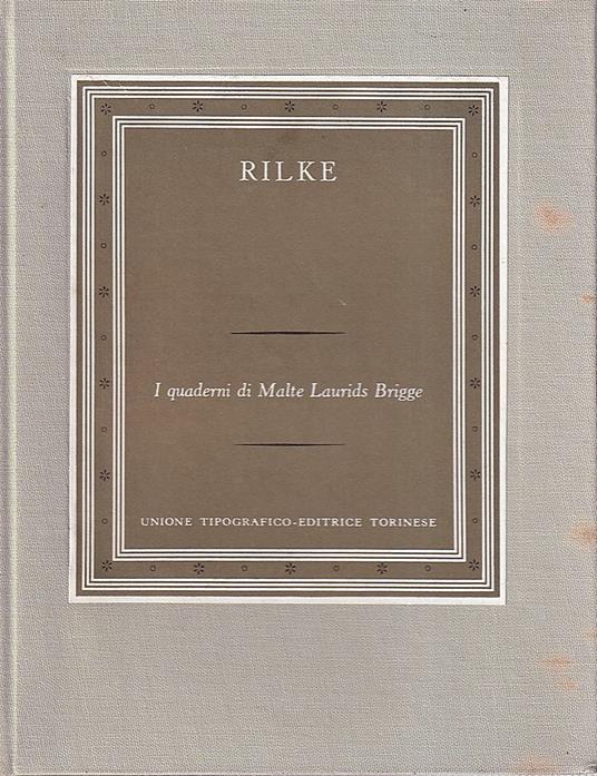 I quaderni di Malte Laurids Brigge - Rainer Maria Rilke - copertina