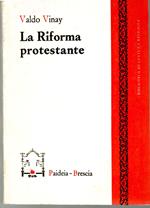 La Riforma Protestante