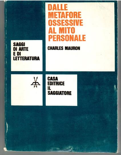 Dalle Metafore Ossessive al Mito Personale. Introduzione Alla Psicocritica - Charles Marston - copertina