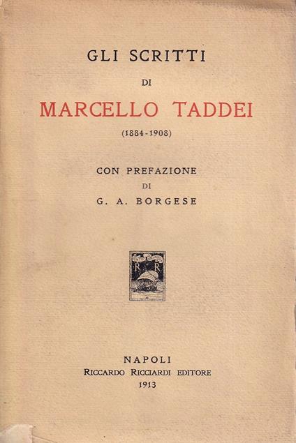 Gli Scritti di Marcello Taddei (1884-1908) - Marcello Taddei - copertina