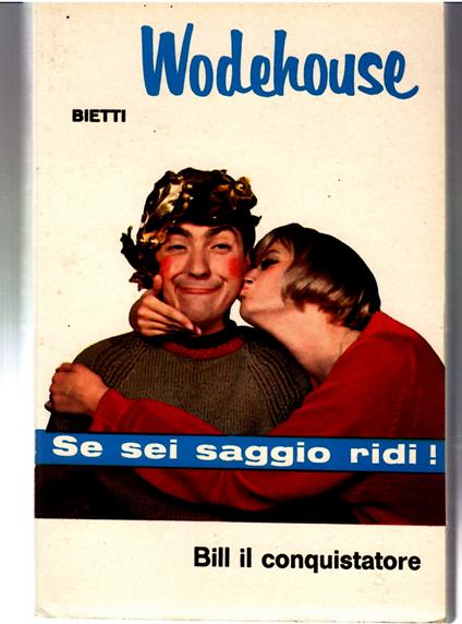 Bill Il Conquistatore - Pelham G. Wodehouse - copertina