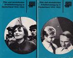 Film und revolutionäre Arbeiterbewegung in Deutschland 1918-1932 : Dokumente und Materialien zur Entwicklung der Filmpolitik der revolutionären Arbeiterbewegung und zu den Anfängen einer sozialistischen Filmkunst in Deutschland (Vol. I & II)
