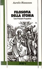 Filosofia Della storia. Temi Problemi Prospettive