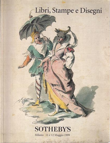 Sotheby's. Libri stampe e disegni. 11-12 maggio 1999 - copertina