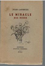 Le Miracle Des Roses