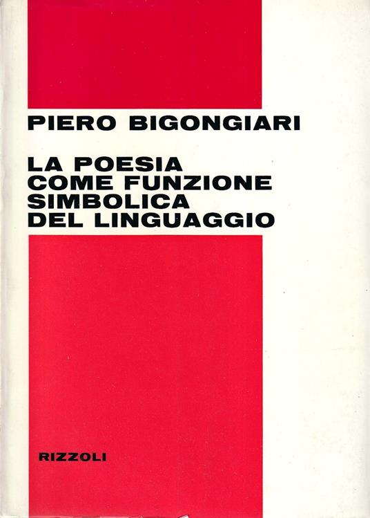 La poesia come funzione simbolica del linguaggio - Piero Bigongiari - copertina