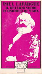 Il determinismo economico di Marx