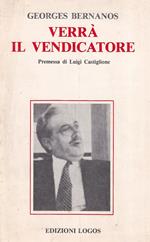 Verrà il vendicatore. Diario 1939-1940