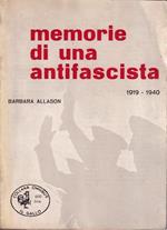 Memorie di una antifascista. 1919 - 1940