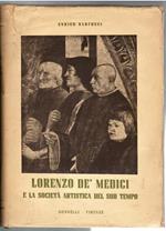 Lorenzo de' Medici e La società Artistica Del Suo Tempo