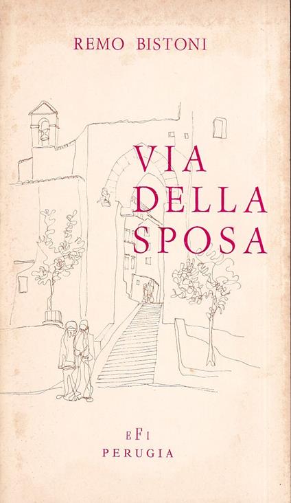 Via della Sposa - Remo Bistoni - copertina