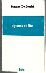 Il Piano Di Dio. Itinerario Biblico