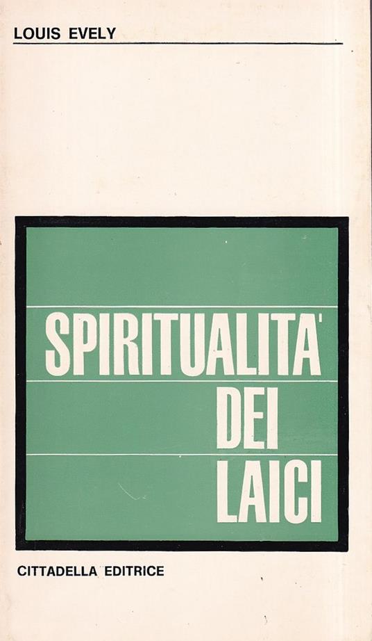 Spiritualità dei laici - Louis Evely - copertina