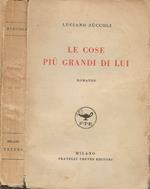 Le cose più grandi di lui