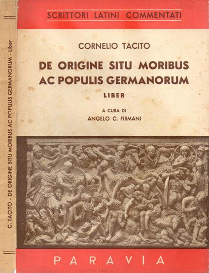 De origine situ moribus ac populis germanorum - P. Cornelio Tacito - copertina