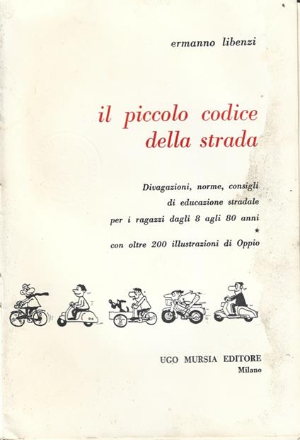 Il Piccolo codice della strada - Ermanno Libenzi - copertina
