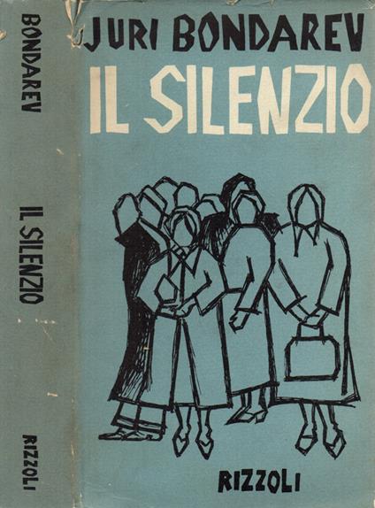 Il silenzio - Jurij Bondarev - copertina