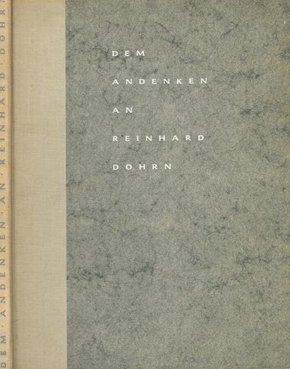 Dem Andenken an Reinhard Dohrn. Reden, briefe und nachrufe - copertina