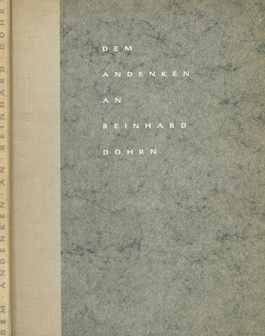 Dem Andenken an Reinhard Dohrn. Reden, briefe und nachrufe - copertina