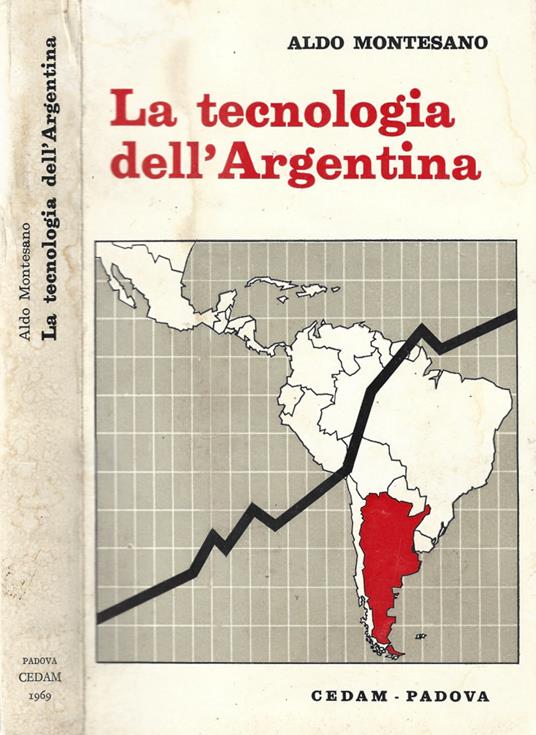 La tecnologia dell'Argentina - Aldo Montesano - copertina