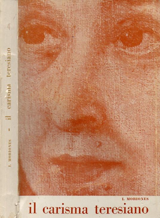 Il carisma teresiano - Ildefonso Moriones - copertina