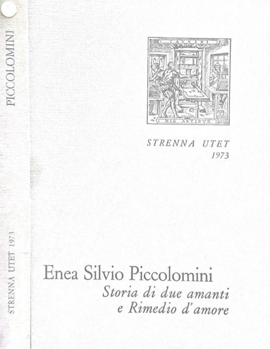 Storia di due amanti e rimedio d'amore - Enea S. Piccolomini - copertina