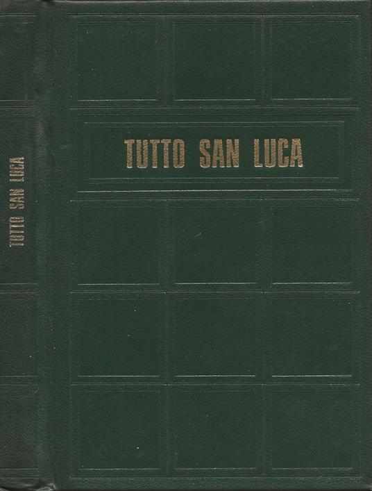 Tutto San Luca - copertina