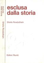 Esclusa dalla storia