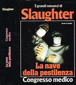 La nave della pestilenza. Congresso medico