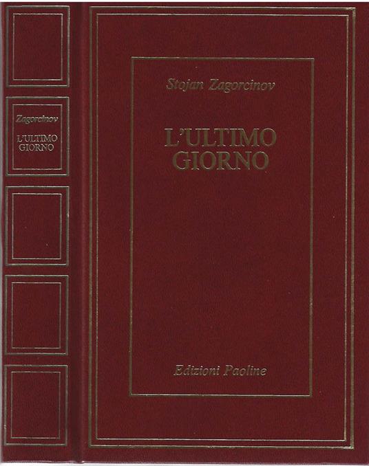 L' ultimo giorno - Stojan Zagorcinov - copertina