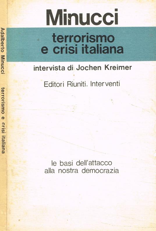 Terrorismo e crisi italiana - Adalberto Minucci - copertina