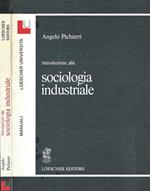 Introduzione alla sociologia industriale