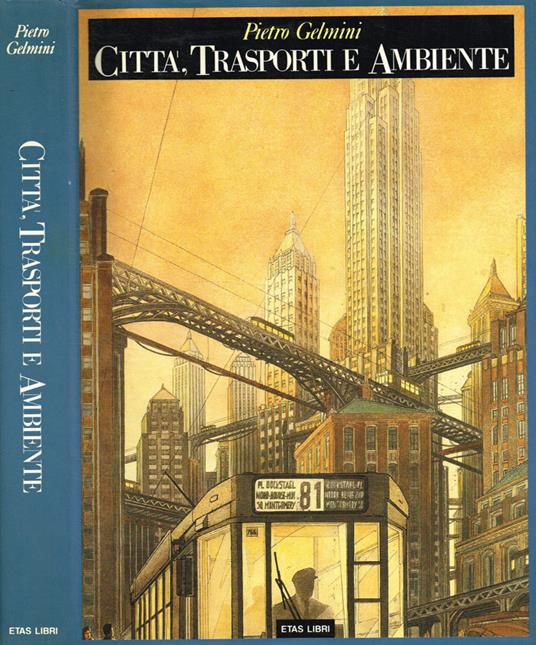 Città, trasporti e ambiente - Pietro Gelmini - copertina