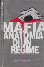 Mafia anatomia di un regime