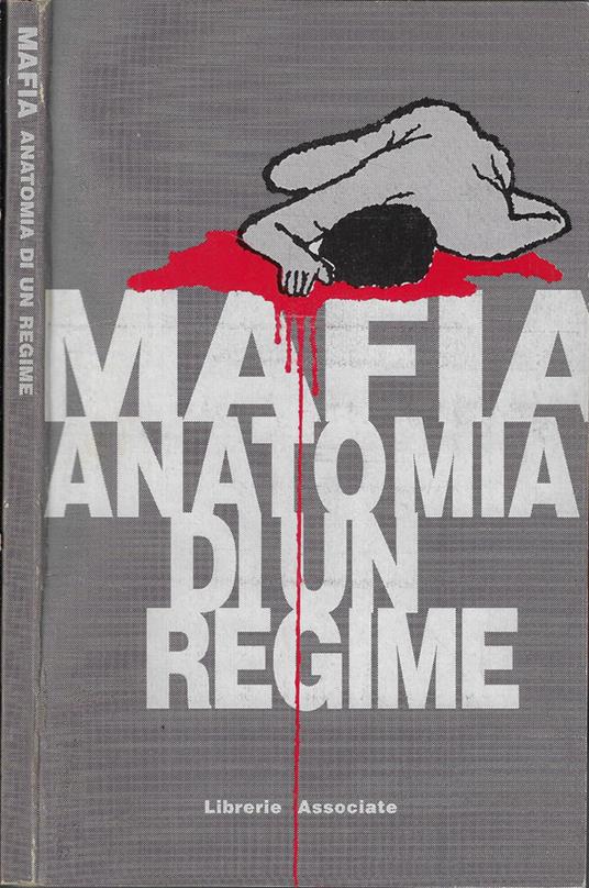 Mafia anatomia di un regime - copertina