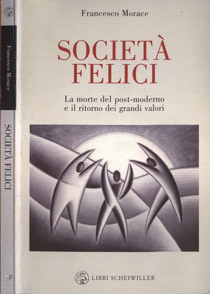 Società felici - Francesco Morace - copertina