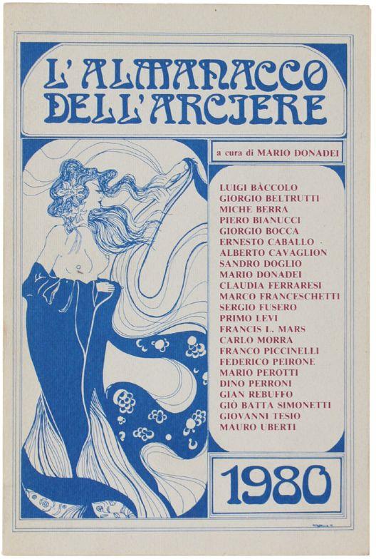 L' Almanacco Dell'Arciere 1980. Lettere E Arti - Altre Voci, Altre Stagioni - copertina