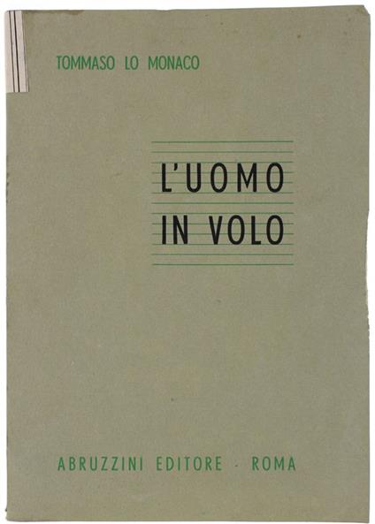 L' Uomo In Volo. Manuale Di Medicina Aeronautica Per Il Personale Aeronavigante - copertina
