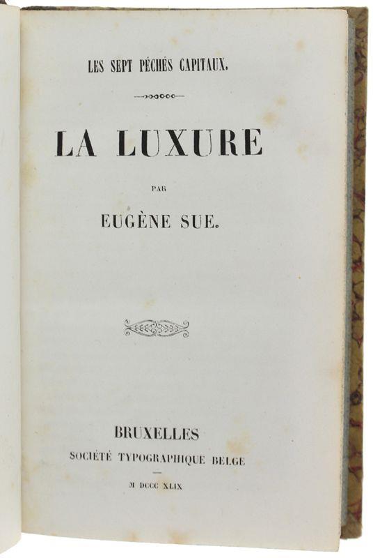 La Luxure. Les Sept Péchés Capitaux - Eugène Sue - copertina